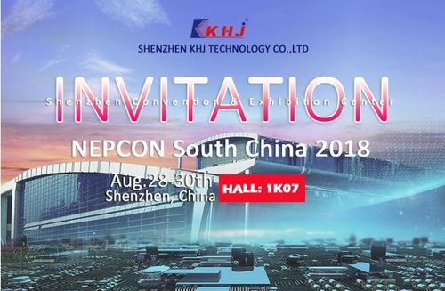 Latest company news about INVITATION POUR le sud de la Chine 2018 de NEPCON